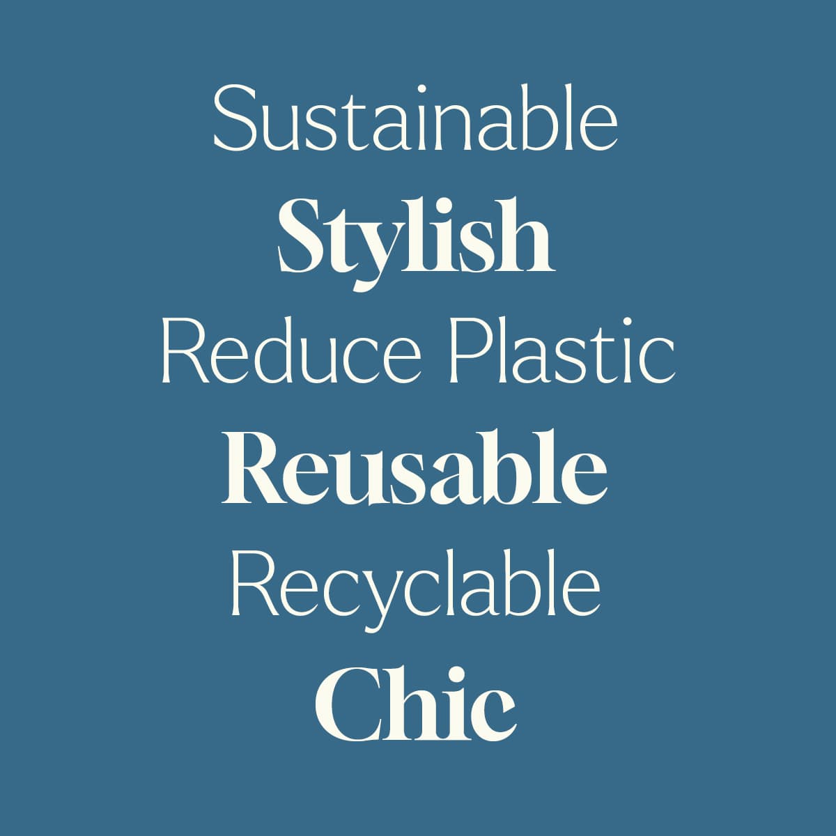 Text on a blue background with words related to sustainability and style.