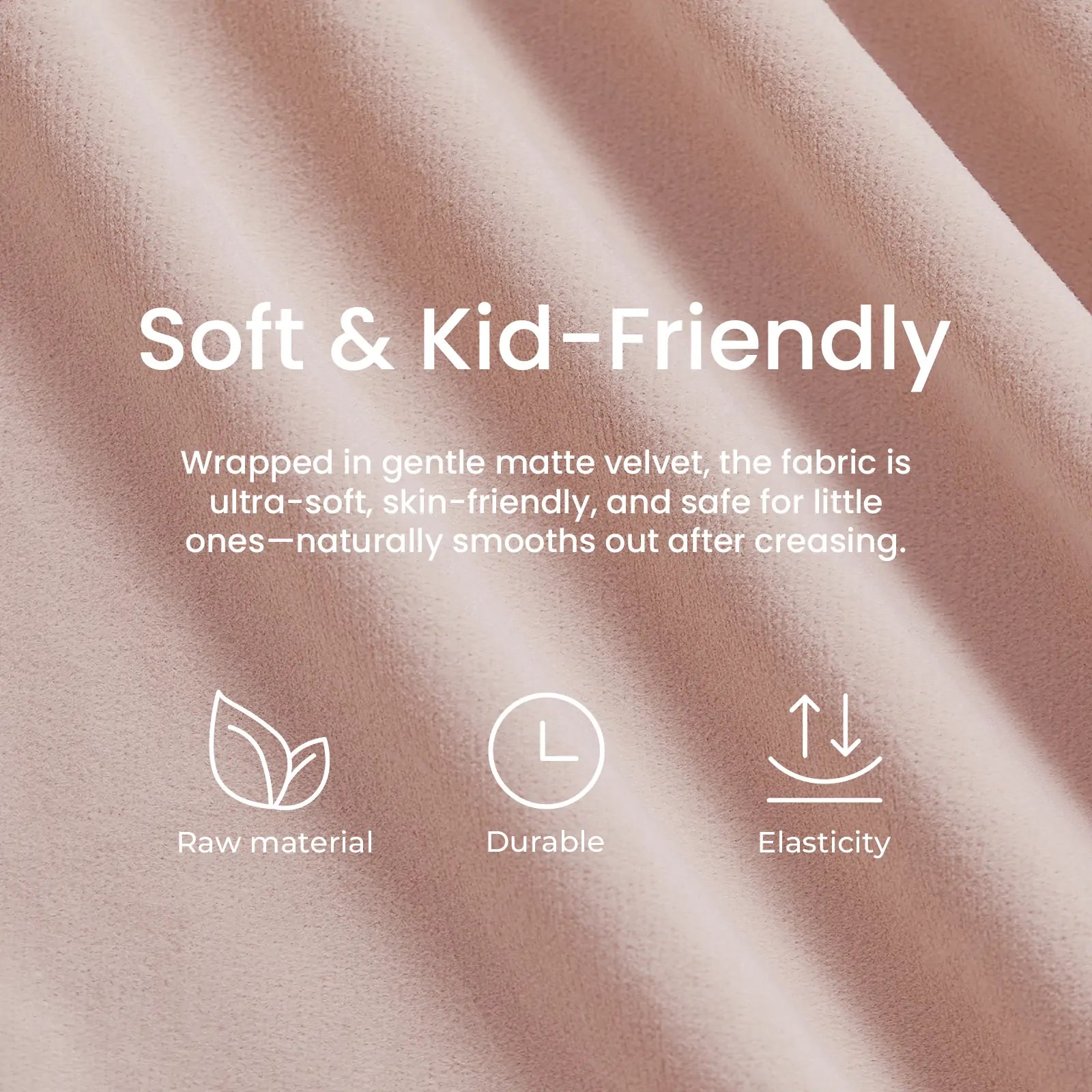 Matte velvet fabric with text describing its softness, durability, and elasticity.